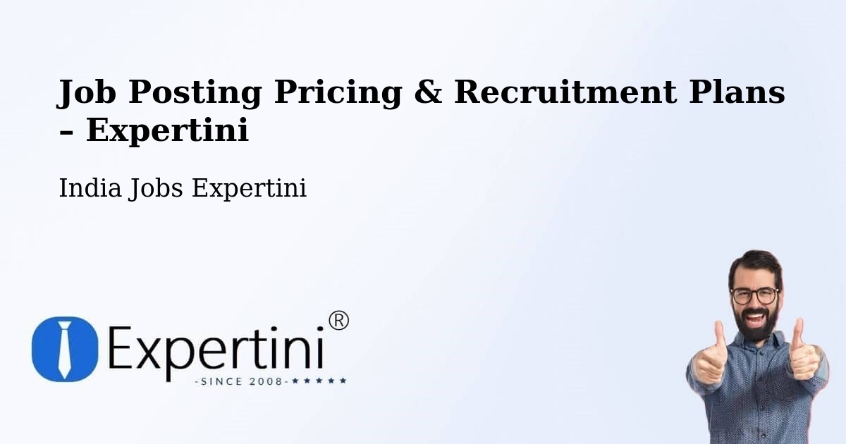 Job Posting Pricing & Recruitment Plans – Nagpur - Nagpur, India Jobs Expertini